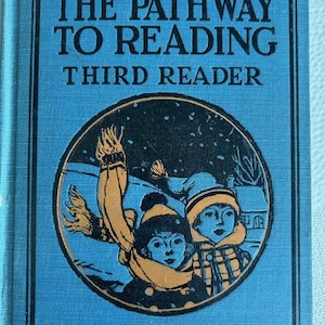 The Pathway To Reading - Third Reader - 1925