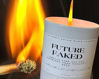 Future Faked Candle: Narcissist Recovery, Breakup Healing, Self-Care Gift