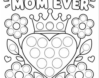 Best Mom Ever Dot Marker Coloring Page | Toddler Preschool Activity, Mother’s Day Printable, Mom Gift  (Digital Download)