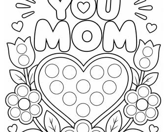 I Love You Mom Dot Marker Printable | Toddler Preschool Coloring Page, Mother’s Day Printable, Mom Gift  (Digital Download)