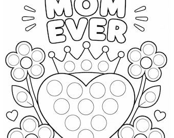 Best Mom Ever Dot Marker Coloring Page | Toddler Preschool Activity, Mother’s Day Printable, Mom Gift (Digital Download)