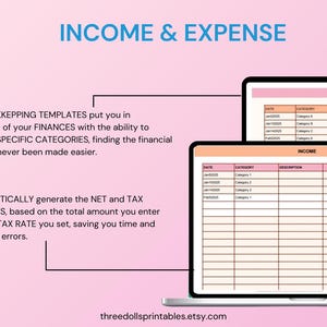 May include: A laptop displays an income and expense template with the text "INCOME & EXPENSE". The template highlights specific categories and automatically generates net and tax amounts. The website address threedollsprintables.etsy.com is visible.