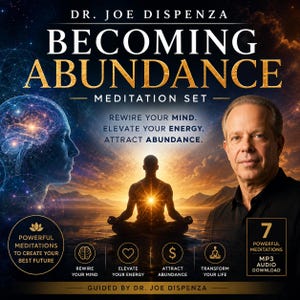 May include: A digital meditation set titled Becoming Abundance by Dr. Joe Dispenza. The cover features a silhouette of a person meditating, a glowing brain graphic, and a portrait of Dr. Joe Dispenza against a sunset landscape with text.