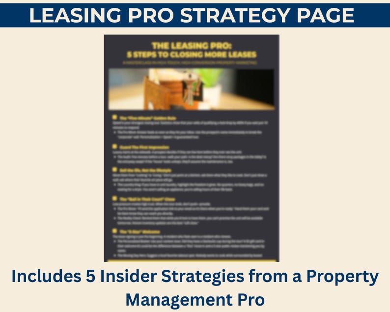 May include: A digital graphic with the text "LEASING PRO STRATEGY PAGE" in white on a dark blue background. The graphic includes a list titled "THE LEASING PRO: 5 STEPS TO CLOSING MORE LEASES". The text at the bottom reads "Includes 5 Insider Strategies from a Property Management Pro".
