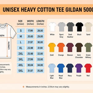 Puede incluir: Una tabla de tallas para la camiseta unisex de algod&oacute;n pesado Gildan 5000. El gr&aacute;fico muestra el contorno de una camiseta con flechas de ancho y largo, una tabla de tallas de la S a la 5XL en pulgadas y una paleta de dieciocho colores.