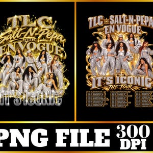 May include: A black graphic design featuring the text TLC, Salt-N-Pepa, and En Vogue with the phrase It's Iconic The Tour. The design includes images of the musical groups in silver outfits against a gold, swirling background with tour dates.