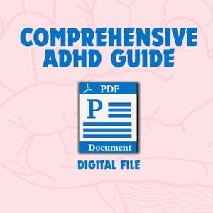 Könnte beinhalten: Grafik einer digitalen Datei mit dem Text "COMPREHENSIVE ADHD GUIDE" in Blau. Darunter ein PDF-Dokument-Symbol mit dem Buchstaben "P" und horizontalen blauen Linien. Die Wörter "DOCUMENT" und "DIGITAL FILE" sind ebenfalls blau.