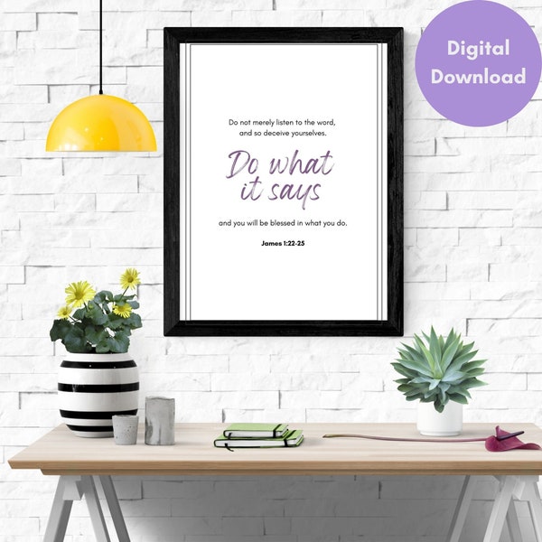 Biblical Wall Art // James 1:22-25 Printable 8x10 // Christian Office Artwork // 2 Printables