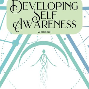 May include: A workbook titled "Developing Self Awareness" with a light green banner. The cover features a stylized human figure with flowing lines, set against a white background with teal and blue geometric designs. The website address is visible at the bottom.
