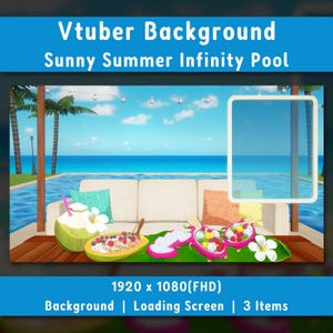May include: A digital background for a Vtuber, featuring a sunny summer infinity pool scene. The image includes a pool, ocean, palm trees, and tropical fruit. Text on the image reads "Vtuber Background Sunny Summer Infinity Pool" and "1920 x 1080(FHD)".