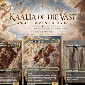 May include: A 100-card Commander proxy deck titled Kaalia of the Vast, featuring a High Renaissance sacred apocalypse art theme. The set includes cards like Rakdos the Defiler, Kaalia of the Vast, and Angel of Despair with detailed illustrations.