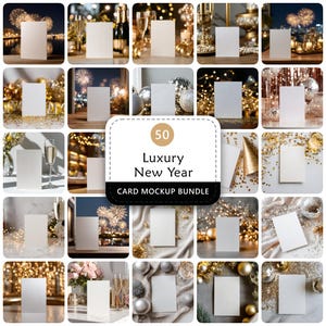 May include: A set of 50 luxury New Year card mockups. Each mockup displays a blank white card against festive backdrops, such as fireworks, champagne, and gold decorations. The image includes the text "50 Luxury New Year Card Mockup Bundle."