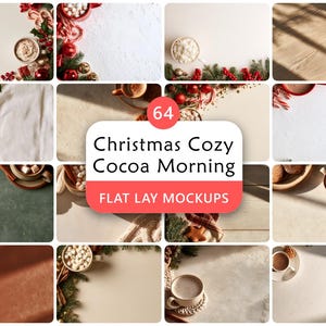 Könnte beinhalten: Eine Sammlung von 64 Christmas Cozy Cocoa Morning Flat-Lay-Mockups mit verschiedenen Tassen heißer Schokolade, Tannenzweigen, Zuckerstangen, getrockneten Orangenscheiben und Keksen, arrangiert auf verschiedenen Texturen mit weichem Licht.