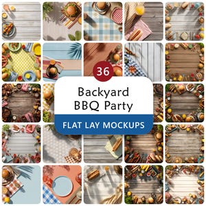 May include: A grid of 36 flat lay mockups for a backyard BBQ party. The images feature various food items like burgers, hot dogs, and skewers, arranged on wooden tables and checkered tablecloths. The text "Backyard BBQ Party" and "Flat Lay Mockups" is displayed.
