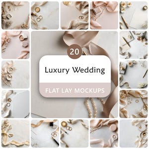 May include: A selection of 20 flat lay mockups for a luxury wedding, featuring rings, ribbons, stationery, and floral accents. The image includes the text "Luxury Wedding" and "Flat Lay Mockups". The colour palette is soft, with beige, cream, and gold tones.