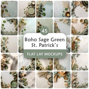 May include: A collection of 45 flat lay mockups with a boho sage green theme for St. Patrick's Day. The images feature various arrangements of shamrocks, dried flowers, and decorative elements. The text on the image reads "Boho Sage Green St. Patrick's FLAT LAY MOCKUPS".