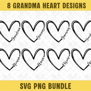 May include: Black and white SVG and PNG bundle featuring eight heart designs with different grandma-related titles, including "Grandma," "Granny," and "Mimi." The text "8 GRANDMA HEART DESIGNS" and "SVG PNG BUNDLE" are displayed.