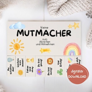 Könnte beinhalten: Eine rechteckige Karte mit den Worten "kleine MUTMACHER" und Illustrationen von Sonne, Regenbogen und Sternen. Die Karte hat Abreißabschnitte mit ermutigenden Sätzen und Bildern, darunter ein Heißluftballon, ein lächelndes Gesicht und ein Löwe.