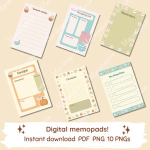 May include: A collection of digital memo pads with various designs, including a shopping list, recipe, and meal plan. The pads feature pastel colors, cupcake and pumpkin illustrations, and the text "Digital memopads! Instant download PDF PNG 10 PNGs."