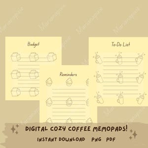 Pode incluir: Blocos de notas digitais com tema de café aconchegante, com ilustrações de xícaras de café, cupcakes e caixas em um fundo amarelo. Os blocos de notas incluem um orçamento, uma lista de tarefas e lembretes. Texto: "Digital Cozy Coffee Memopads! Instant Download PNG PDF".