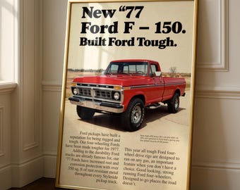 1977 Ford F-150 Truck Advert Print – Classic Pickup Wall Art