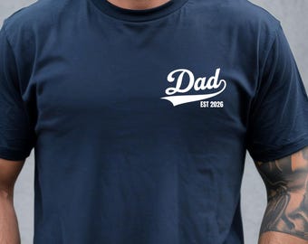 Dad Est 2026 Shirt | Minimalist First Father's Day Tee | Bella+Canvas