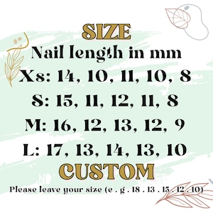 May include: A graphic with size information for nail lengths in millimeters. Sizes range from XS to L, with corresponding measurements. The text also includes a custom size option, with instructions to provide specific measurements.