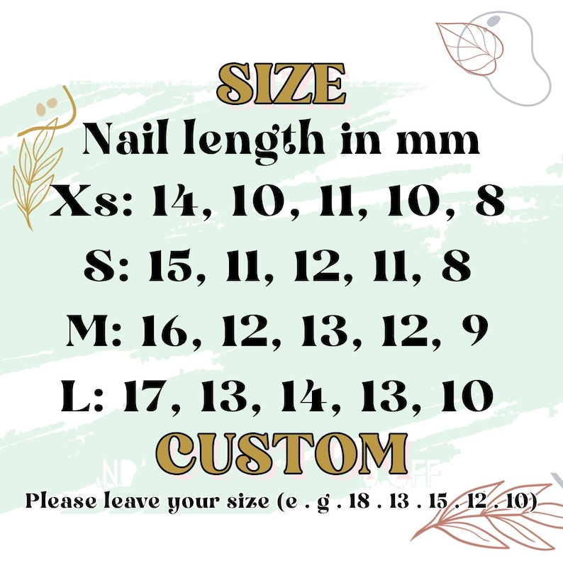 May include: A graphic with size information for nail lengths in millimeters. Sizes range from XS to L, with corresponding measurements. The text also includes a custom size option, with instructions to provide specific measurements.