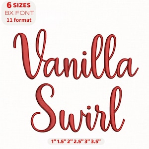 May include: Red embroidered text on a white background reads "Vanilla Swirl" in a cursive font. The image also includes text indicating six sizes, a BX font, and 11 formats, with size measurements ranging from 1" to 3.5".