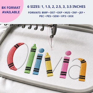 May include: An embroidery design on white fabric featuring the name Olivia spelled with colorful crayon-shaped letters. The text includes 6 sizes: 1, 1.5, 2, 2.5, 3, 3.5 inches and formats: BMP, DST, EXP, HUS, INF, JEF, PEC, PES, SEW, VP3, XXX.