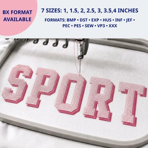 Op de afbeelding: Een borduurring met witte stof waarop het woord SPORT is geborduurd in lichtroze met een donkerroze omlijning. De tekst luidt: BX FORMAT AVAILABLE, 7 SIZES: 1, 1.5, 2, 2.5, 3, 3.5, 4 INCHES, FORMATS: BMP, DST, EXP, HUS, INF, JEF, PEC, PES, SEW, VP3, XXX.