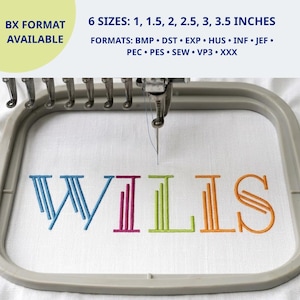 May include: An embroidery hoop holding white fabric with the word WILIS stitched in blue, magenta, lime green, and orange thread. Text above states 6 SIZES: 1, 1.5, 2, 2.5, 3, 3.5 INCHES and lists file formats including BMP, DST, EXP, HUS, INF, JEF, PEC, PES, SEW, VP3, XXX.
