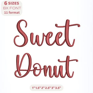 Sweet Donut Cursive Script Embroidery Font Alphabet, Instant Download 6 Sizes, BX Font, PES + 9 Other Formats For Embroidery Machines