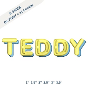 May include: The name "TEDDY" is presented in a 3D font with yellow letters and blue outlines. The image also includes the text "6 SIZES" and "BX FONT + 11 Format". The available sizes are 2.5 cm, 3.8 cm, 5.1 cm, 6.4 cm, 7.6 cm, and 8.9 cm.