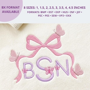 May include: An embroidery design featuring the letters BSN in light purple, accented by a pink ribbon and four pink butterflies. Text states: BX FORMAT AVAILABLE, 8 SIZES: 1, 1.5, 2, 2.5, 3, 3.5, 4, 4.5 INCHES, FORMATS: BMP, DST, EXP, HUS, INF, JEF, PEC, PES, SEW, VP3, XXX.