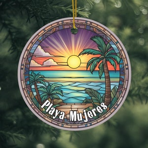 Playa Mujeres Mexico, Family Trip Christmas Ornament, Keepsake Ornament, Unique Ornament, Christmas Gift, Faux Stained Glass, Gift Exchange