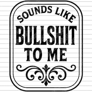 Me suena a mierda ilustración vectorial, svg, png, arte, clipart, cricut, silueta, parche divertido, diseño de sombrero, grabado en cuero