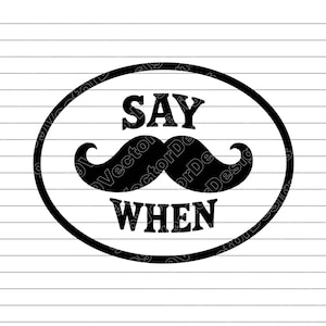 Say When Western Patch Design: SVG PNG JPG Files
