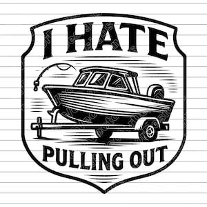 I hate pulling out vector illustration, fishing svg, png, jpg, fishing, clipart, silhouette, funny fishing, redneck fishing, boat fishing