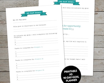 May include: Printable A5 90-day goal planner with a teal and white design. The planner includes sections for a 90-day goal, why it is important, projects to complete, and tasks to complete for each project.