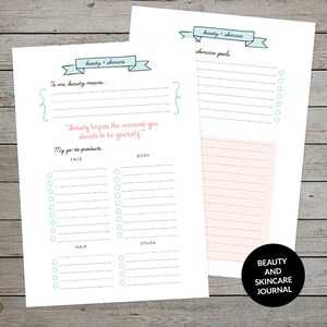 May include: Printable beauty and skincare journal with sections for skincare goals, to-me beauty means, and my go-to products. The journal includes sections for face, body, hair, and other products. The journal has a light blue and pink color scheme.