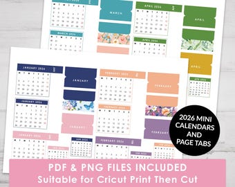 May include: Printable 2026 mini calendars and page tabs in various colors and floral designs. Includes January, February, March, and April calendars. PDF and PNG files are included, suitable for Cricut Print Then Cut.