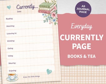May include: A5 journal page with a grid pattern, featuring sections for daily activities. The design includes floral accents, stacked books, and the text "Currently Page" and "Books & Tea."