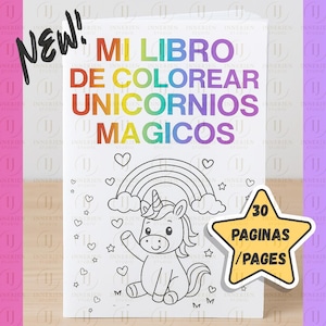 Op de afbeelding: Een wit kleurboek getiteld "MI LIBRO DE COLOREAR UNICORNIOS MAGICOS" met een cartoon eenhoorn, regenboog en sterren. Het boek heeft 30 pagina's en een "NEW!" sticker.