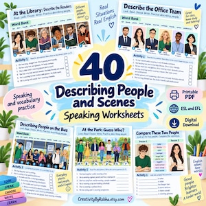 40 Describing People and Scenes Worksheets Printable ESL Speaking Activities Vocabulary Practice EFL English PDF Digital Download