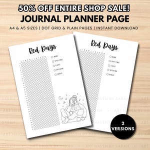 May include: Two white journal planner pages with black text and graphics. The pages feature a Red Days tracker with a grid of circles, a list of flow intensity options, and a line drawing of a person sitting in a chair with headphones.