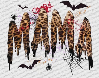 Leopard Print MAMA Halloween PNG | Dripping Letters Sublimation | Spooky Mom Shirt Design