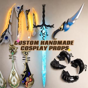 May include: A collection of cosplay props including a glowing blue sword, a curved dagger with blue accents, two ornate stringed instrument replicas, black curved horns, and white mechanical wing components with orange light effects. Text reads: CUSTOM HANDMADE COSPLAY PROPS.