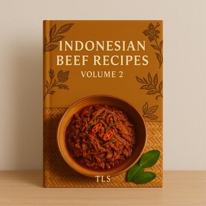 Recetas tradicionales de carne de res de Indonesia, vol. 2: 25 platos auténticos de carne de res / Descarga digital en PDF