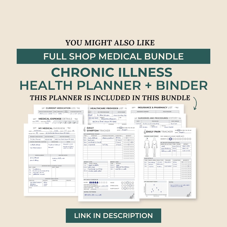 May include: A printable chronic illness health planner and binder with pages for tracking medication, medical expenses, healthcare providers, insurance, symptoms, and pain. The text "Chronic Illness Health Planner + Binder" is displayed in a green box at the top of the image.